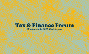 Tax & Finance Forum Cluj-Napoca 2021.